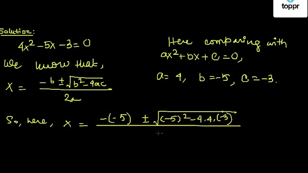 Exploring The Equation 4x ^ 2 - 5x - 12 = 0